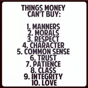 Money is not everything!