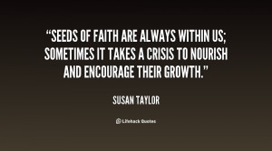 quote-Susan-Taylor-seeds-of-faith-are-always-within-us-33348.png