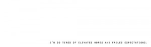 ... hopes and failed expectations by best love quotes on september 21 2012