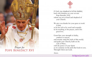 prayer for the retired Catholic Pope Benedict XVI.