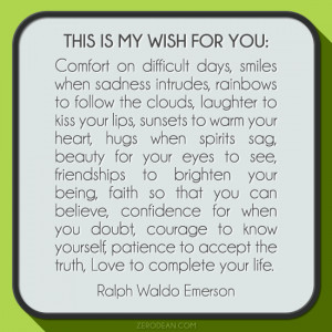 wish for you: Comfort on difficult days, smiles when sadness intrudes ...