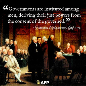 ... from the consent of the governed from the declaration of independence