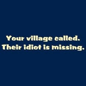 village idiot
