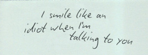 Smile While Talking To You