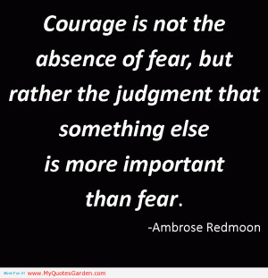 cool quotes pictures on quotes Courage is not the