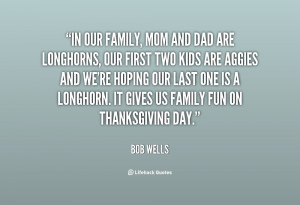 quote-Bob-Wells-in-our-family-mom-and-dad-are-146807.png