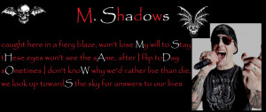 Displaying 19> Images For - M Shadows Quotes...