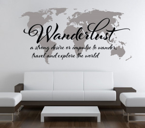 Wanderlust Travel Quote World Map Wall Art Decal