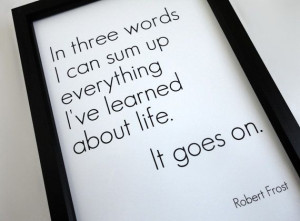 ... Robert Frost Life Quotes, Inspiration, Robert Frostings Quotes