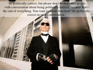 Karl Lagerfeld's 25 Most Infamous Quotes
