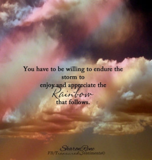 Endurance, Rainbows Hu, Storms, Quotes Thoughts, Quotes Lyr, Living ...