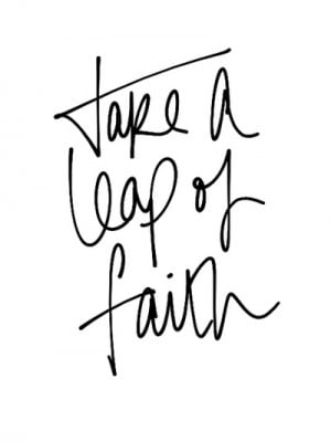 Quote: Leap of Faith