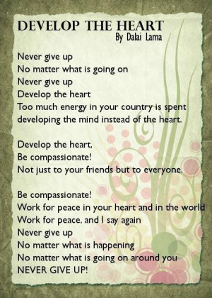 Develop the heart never give up dalai lama quotes
