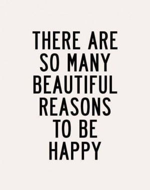 Reasons to be happy