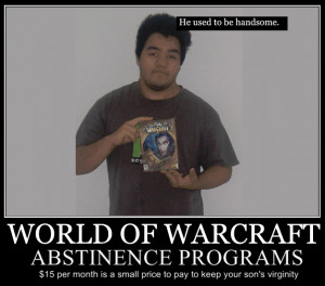 ... com/t18/2013/07/world-of-warcraft-abstinence-programs.gif[/img][/url