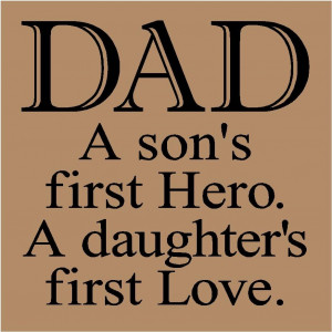 Touch And Powerful Quotes About Love: DAD A Sons First Hero A Touching ...