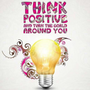 positive_quotes_Think_positive_and_turn_62