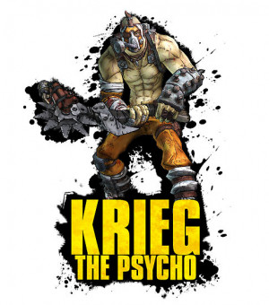 ThatCraigFellow › Portfolio › Borderlands 2 - Krieg The Psycho