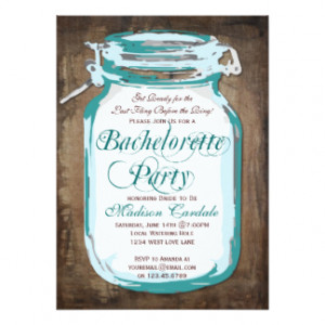 Mason Jar Rustic Wood Bachelorette Party Invites 4.5