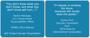 ... two quotes about security from senior managers in large organizations