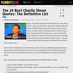... Charlie Sheen Quotes: The Definitive List from Charlie Sheen Quotes