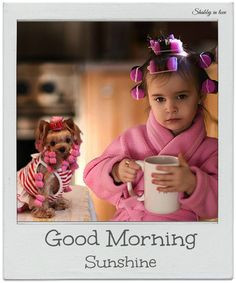 Good Morning Sunshine! It's Another Beautiful Pinterest DAY! GBU # ...