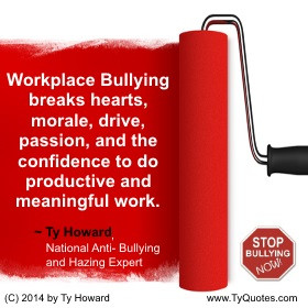... Bullying Quotes, Ty Howard on Anti Bullying, Quotes on Anti Bullying