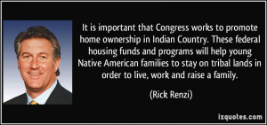 quote-it-is-important-that-congress-works-to-promote-home-ownership-in ...