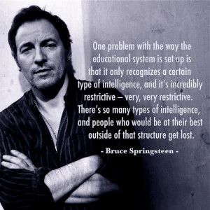 Bruce Springsteen – One Problem With The Way The Educational System ...