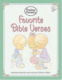 ... Precious Moments: Favorite Bible Verses (Precious Moments)