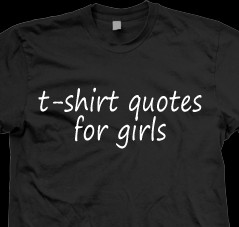 shirt quotes for girls
