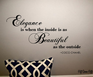 Coco Chanel Quote Wall Decal - Elegance is when the inside is as ...