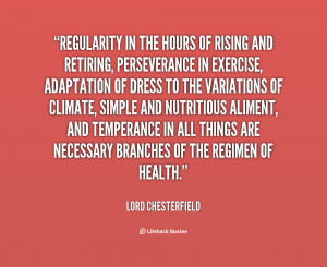 quote-Lord-Chesterfield-regularity-in-the-hours-of-rising-and-54599 ...