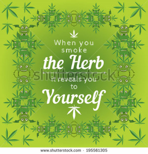 Marijuana quote in a cannabis leaves frame vector illustration - stock ...