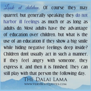 quotes, Dalai Lama Quotes, negative feeling quotes, children quotes ...