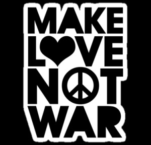 TheLoveShop › Portfolio › MAKE LOVE NOT WAR