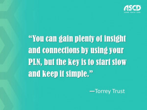 PhD student Torrey Trust on building a PLN and avoiding information ...