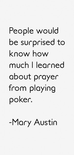 People would be surprised to know how much I learned about prayer from ...