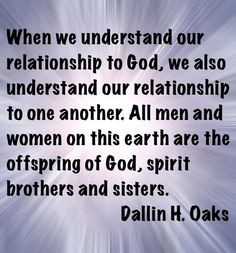... relationship to god we also understand our relationship to one another