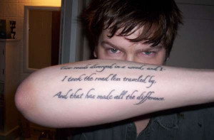 Robert Frost Quote Tattoo 56173jpeg picture