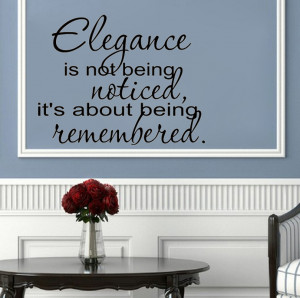 ... being noticed it's about being remembered vinyl wall quote for home
