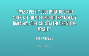 Hank Williams Life Quotes