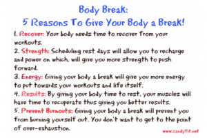 Here are a few reasons why giving your body a break is important!