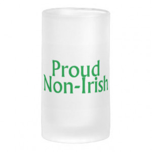 Proud Non Irish Proud Non Irish St Patricks Day Coffee Mug