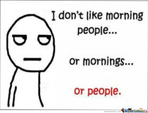 Don't Like Morning