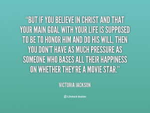 quote-Victoria-Jackson-but-if-you-believe-in-christ-and-19836.png