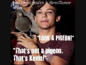 Kevin is a Lou's pigeon