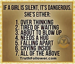 ... : http://www.truthfollower.com/2013/11/Girl-Silence-Quotes.html Like