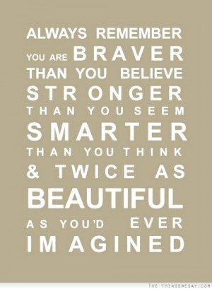 than you believe stronger than you seem smarter than you think and ...
