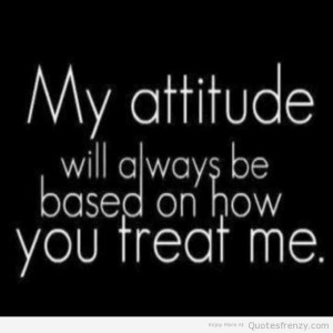 attitude love drama Quotes
